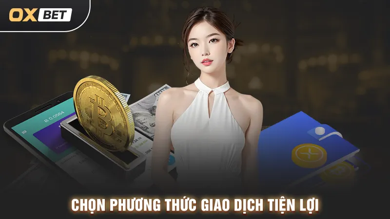 phương thức nạp tiền oxbet