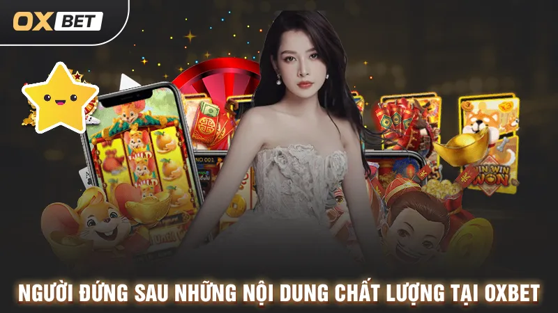 nội dung oxbet được quản lý bởi trần hà linh