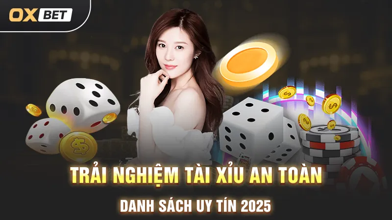 Game tài xỉu uy tín năm 2025